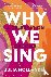 Hollander, Julia - Why We Sing