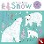  - Animal Families: Snow