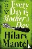 Every Day Is Mother’s Day