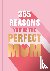 Powell, Michael - 365 Reasons You're the Perfect Mum - A little book of perfect words to let your mum know how much you love them