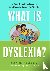 What is Dyslexia? - A Book ...