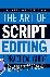 The Art of Script Editing -...