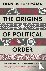 The Origins of Political Or...