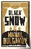 Black Snow: New Translation...
