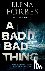 Forbes, Elena - A Bad, Bad Thing