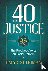 40 on Justice - The Prophet...