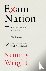 Exam Nation - Why Our Obses...