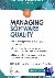 Managing Software Quality -...