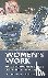 Women's Work - Modern Women...