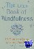 The Little Book of Mindfuln...