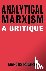 Analytical Marxism - A Crit...