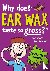 Why Does Ear Wax Taste So G...