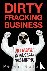 Dirty Fracking Business - N...