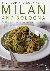 Food and Cooking of Milan a...