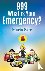 999: What is Your Emergency?