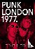 1977 Punk London - The Roxy...