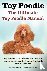 Toy Poodles. the Ultimate T...