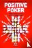 Positive Poker - A Modern P...