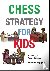 Chess Strategy for Kids - H...