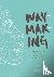 Waymaking - An anthology of...