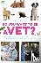 So You Want to Be a Vet: Th...
