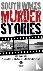 South Wales Murder Stories:...