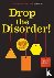 Drop the Disorder! - Challe...