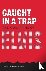 Caught In A Trap - The Kidn...