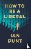 How To Be A Liberal - The S...