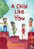 A Child Like You