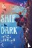 A Ship in the Dark