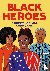 Black Heroes - a Happy Fami...