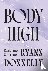 Body High - Death, Drugs, a...