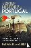 A Brief History of Portugal...