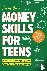 Money Skills for Teens - A ...