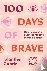 100 Days of Brave - How to ...