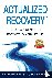 Actualized Recovery® - It's...