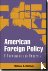 American Foreign Policy - A...