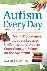 Autism Every Day - Over 150...