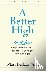 A Better High - Laugh, help...