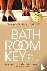 The Bathroom Key - Put an E...
