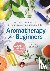 Aromatherapy for Beginners:...