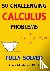 50 Challenging Calculus Pro...