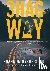 Byrne Susko, Shannon - 3hag Way: The Strategic Execution System that ensures your strategy is not a Wild-Ass-Guess!