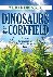 Dinosaurs in the Cornfield ...