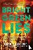 Bright Green Lies - How the...