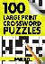 100 Large Print Crossword P...