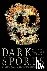 Dark Spores: Stories We Tel...