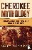 Cherokee Mythology - Captiv...
