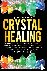 Crystal Healing - 5 Books i...